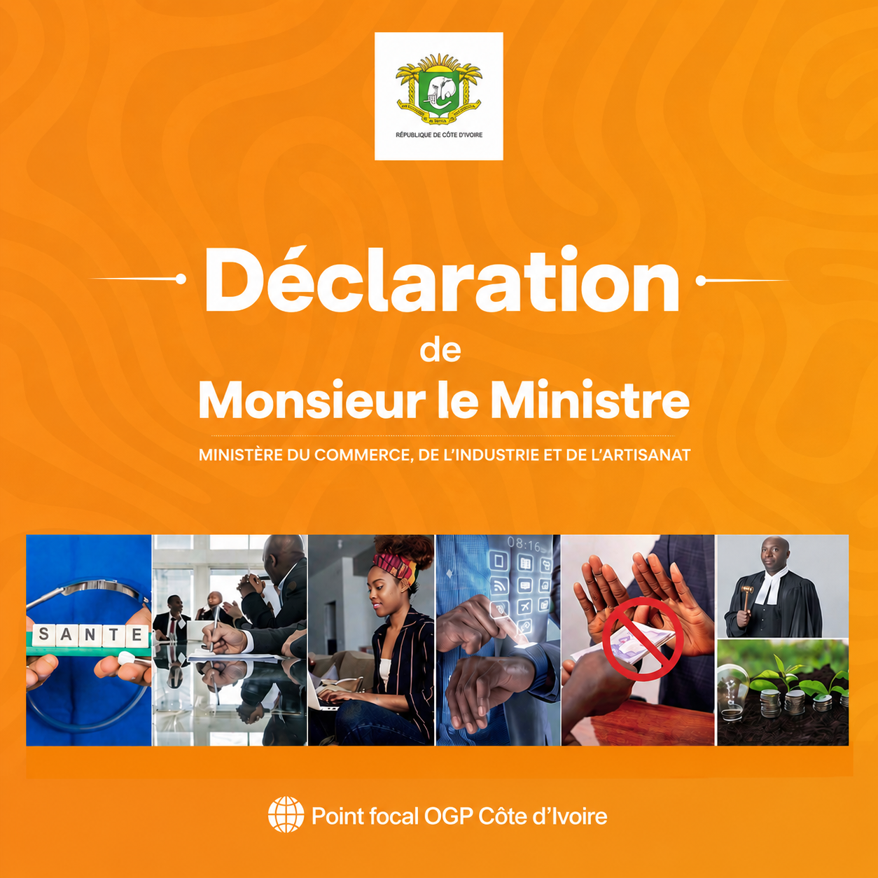 Dรฉclaration de Monsieur le Ministre du Commerce, de lโIndustrie et de lโArtisanat